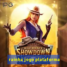 rainha jogo plataforma